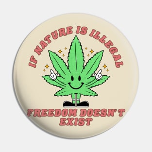 Weed T-shirt Pin