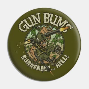 Gun Bums, Surrender... Hell! 1967 Pin