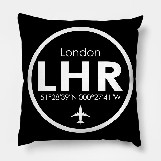 LHR, London Heathrow Airport, England Pillow by Fly Buy Wear