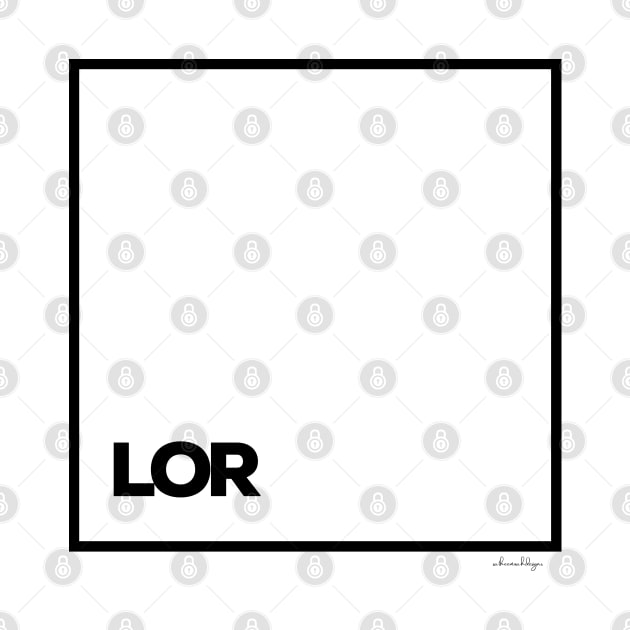 LOR by satheemuahdesigns