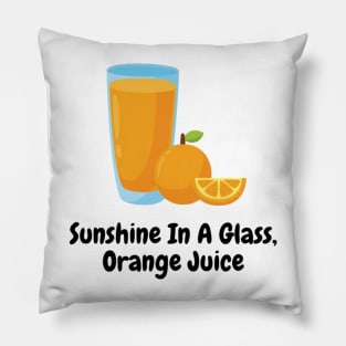 Sunshine In A Glass, Orange Juice Pillow