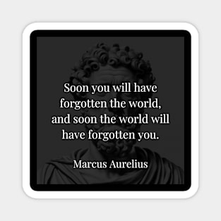 Marcus Aurelius's Reflection: Transience of Life's Remembrance Magnet