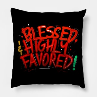 Blessed and Highly Favored Graffiti Tee Pillow
