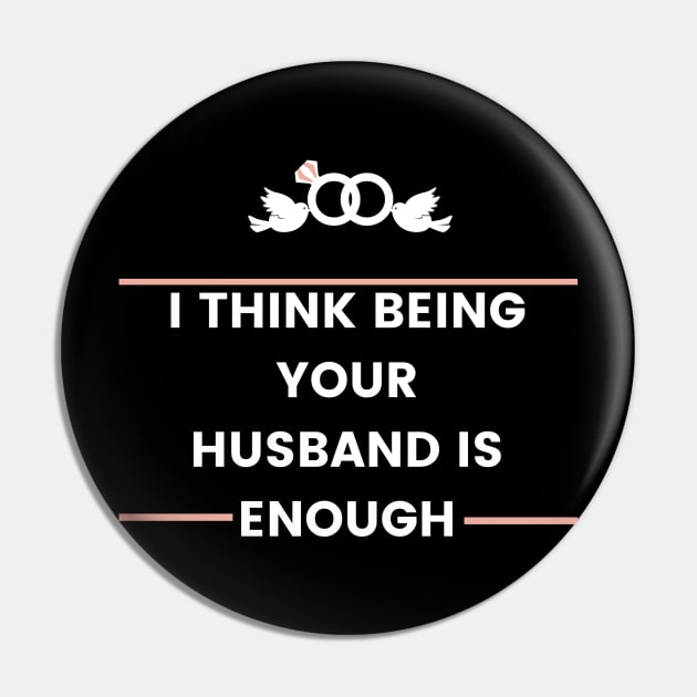 i think being your husband is enough best Pin by Hohohaxi