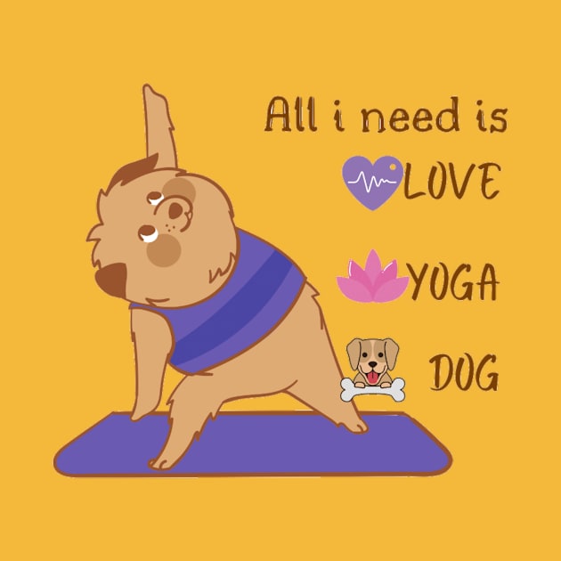 All i need is love and yoga and a dog by DeviAprillia_store