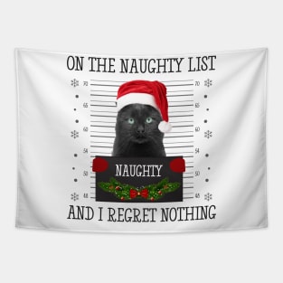 On The Naughty List And I Regret Nothing Tapestry