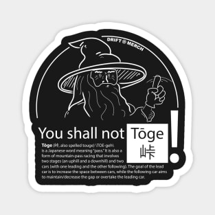 You Shall Not Toge Funny Fantasy Middle Earth Racing Kanji Magnet