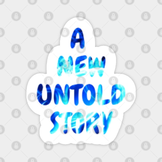 a new untold story Magnet by Super726 