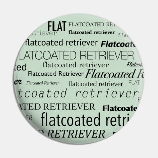 Flatcoated Retriever Word Cloud Pin