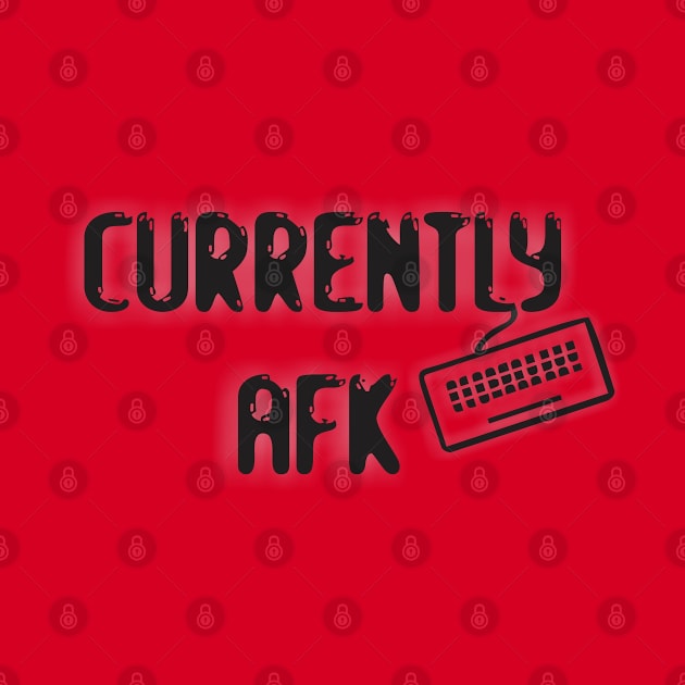 Currently AFK by BSquared