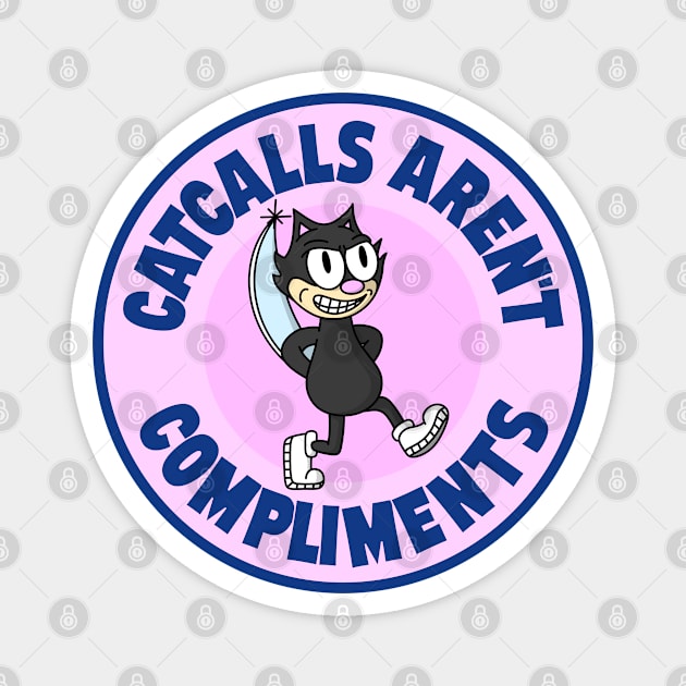 Catcalls Aren't Compliment - Anti Cat Call Magnet by Football from the Left