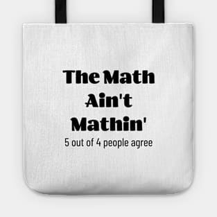 Funny math shirt Tote