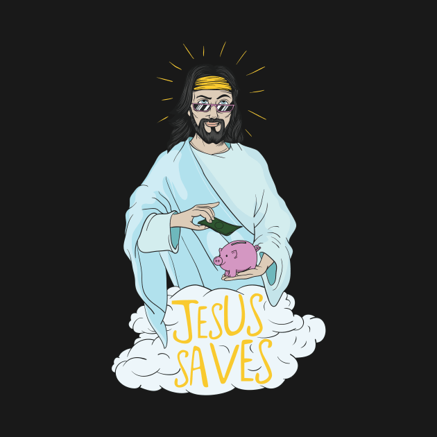 Jesus saves! by secondskin