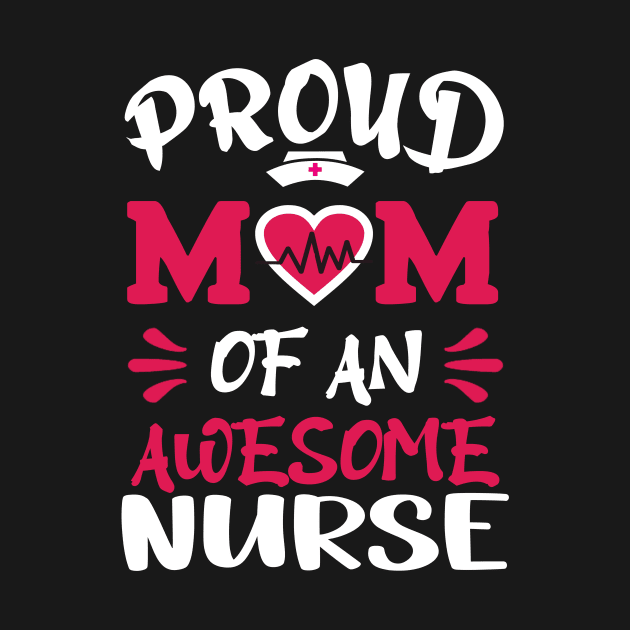 Proud mom of an awesome nurse by SCOTT CHIPMAND