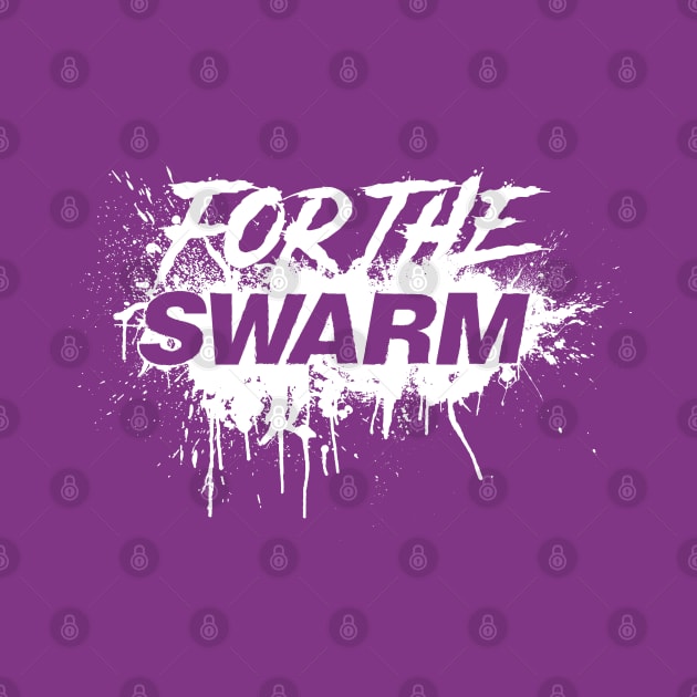 For The Swarm by J31Designs