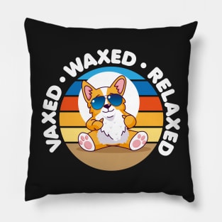 Vaxxed Waxed Relaxed Pillow