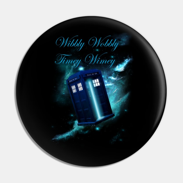 Wibbly Wobbly Timey Wimey Pin by GrizzlyVisionStudio