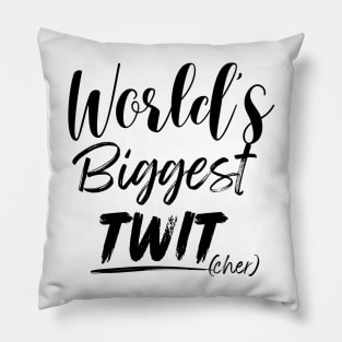 World's Biggest Twitcher Birdwatching T Shirt Pillow