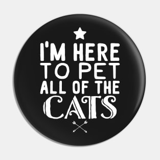 I'm here to pet all of the cats Pin