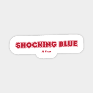 Shocking Blue Magnet