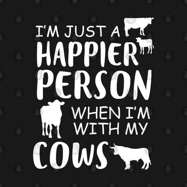 Happier With My Cows by Dojaja