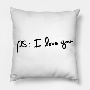 PS : I love you Pillow