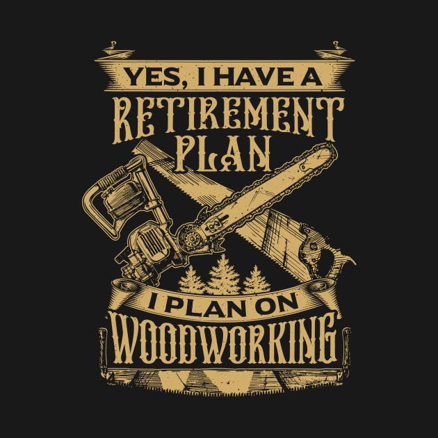 Funny Woodworker Lumberjack Design by Pummli