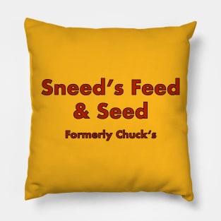 Sneed’s Feed & Seed (Formerly Chuck‘s) Pillow