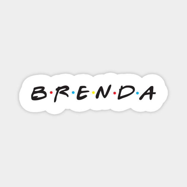 Brenda Brenda Magnet Teepublic Check creative brand names list for all business whoch could be your next brand. teepublic