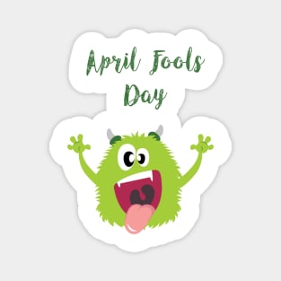 Monster Under Your Bed - Happy April Fool's Day Magnet