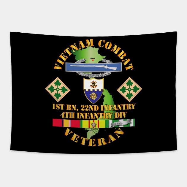 Vietnam Combat Infantry Veteran w 1st Bn 22nd Inf - 4th ID SSI Tapestry by twix123844