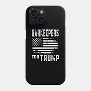 Barkeepers For Trump Phone Case