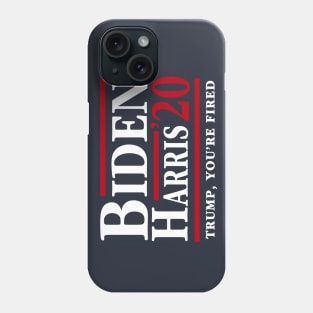 Joe Biden Kamala Harris 2020 Trump You're Fired Phone Case