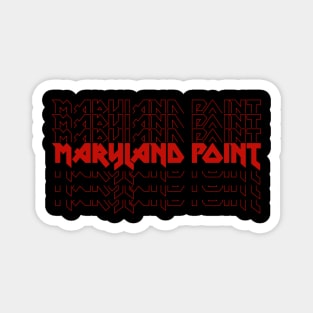 IRON TEXT || MARYLAND POINT Magnet