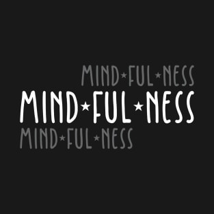 Mindfulness T-Shirt