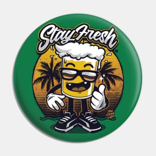 Stay Fresh Pin