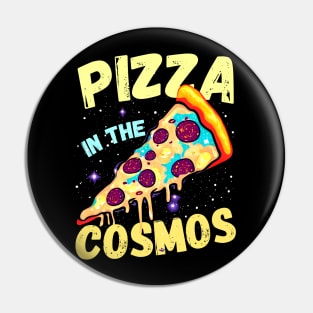 Pizza in the Cosmos | Funny Galaxy Pin