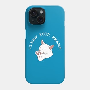 Clean Your Beans Funny White Cat Phone Case