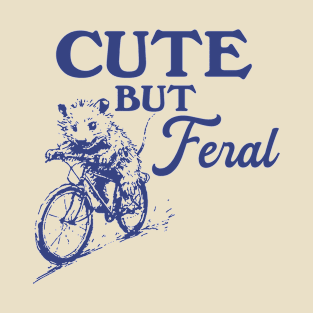 Cute But Feral Possum On A Bike Shirt, funny possum meme T-Shirt