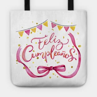 Feliz Cumpleaños Happy Birthday Spanish Tote