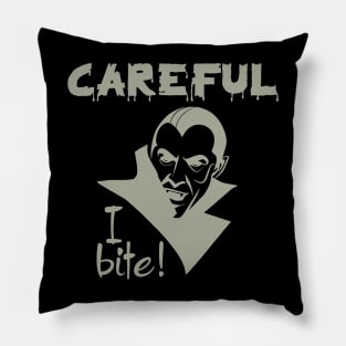 Careful, I Bite! Halloween Pillow