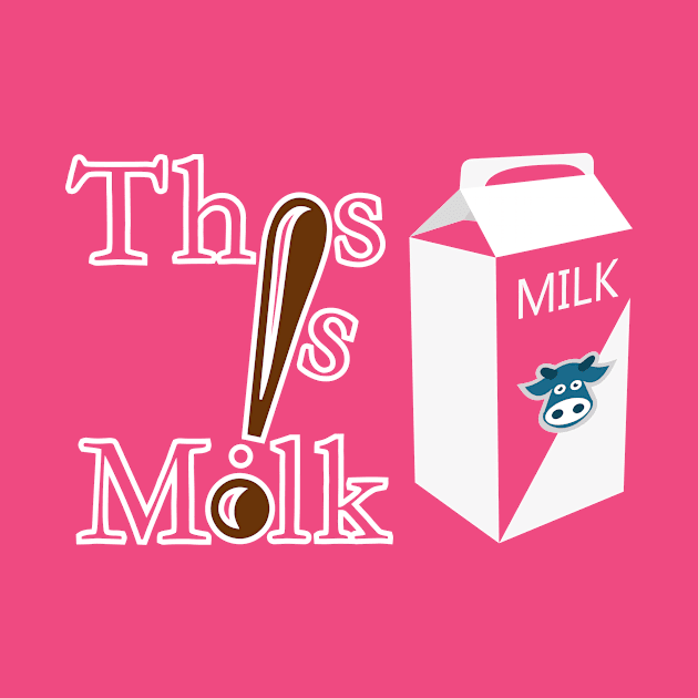 This Is Milk - Dark by khoirulm5