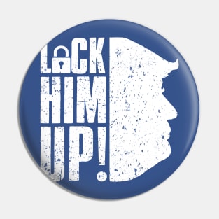 Lock Him Up Democrat Anti Trump Impeach 45 Resist Resign Pin