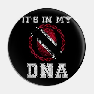 Trinidad And Tobago  It's In My DNA - Gift for Trinidadian And Tobagoan From Trinidad And Tobago Pin