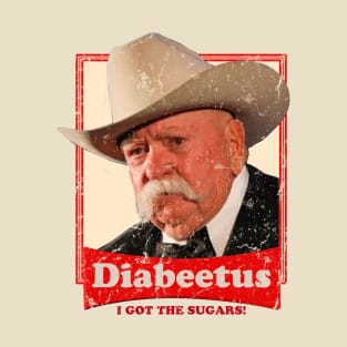 Diabeetus I Got The Sugars! T-Shirt