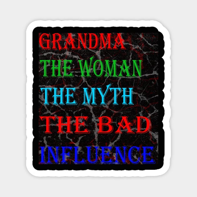 Funny Family Bad Influence Gifts Magnet by Nassif