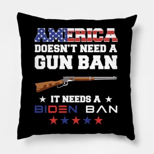 America Doesn't Need A Gun Ban It Needs A Biden Ba Political Pillow