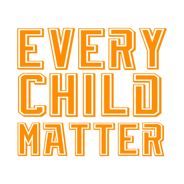 EVERY CHILD MATTER by CloudyStars