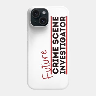 Future Crime Scene Investigator Phone Case