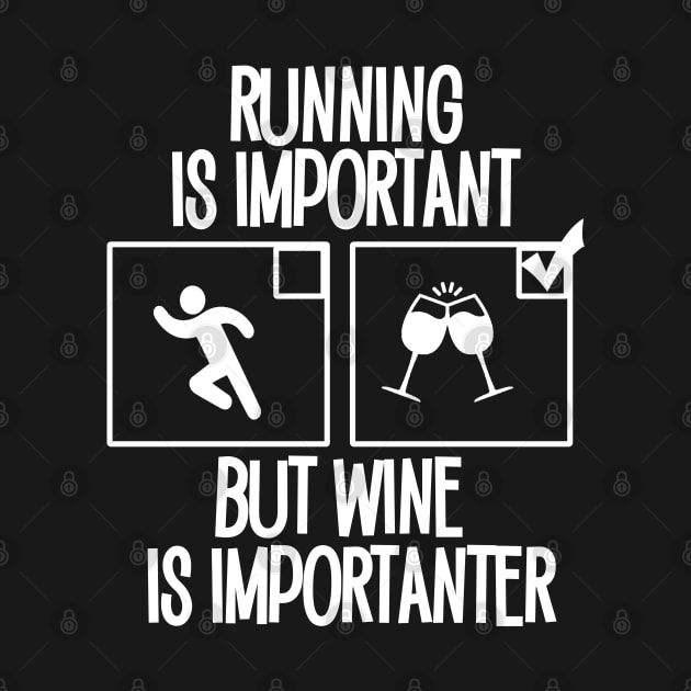 Running is important but Wine is importanter by Timeforplay